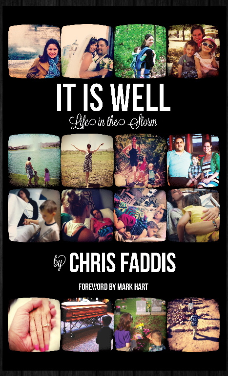 GUEST POST: “It Is Well” by Chris Faddis
